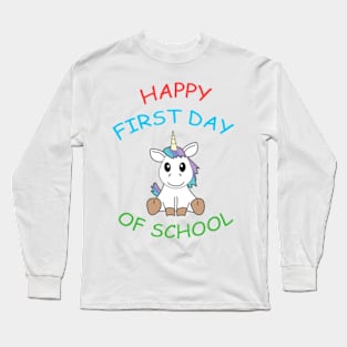 happy first day of school beginner start Long Sleeve T-Shirt